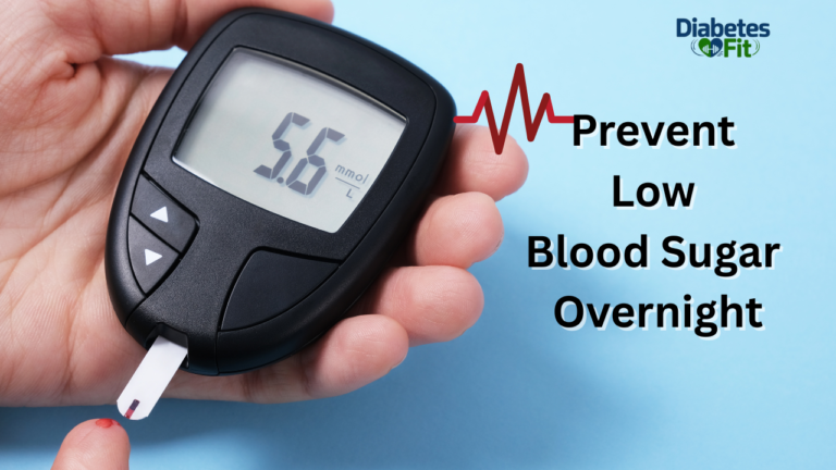 Prevent Low Blood Sugar Overnight